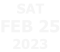 SAT Feb 25 2023