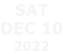 sat Dec 10 2022