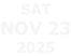 SAT Nov 23 2025