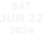 sat Jun 22 2024