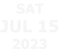 sat Jul 15 2023